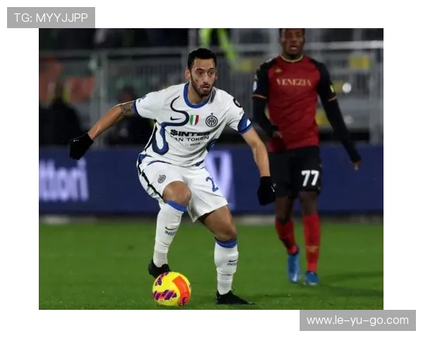 恰尔汗奥卢精准传球引领球队逆转，成为比赛胜负手